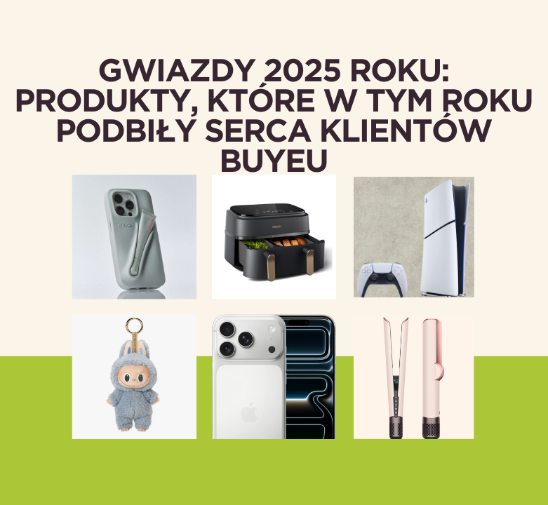 Gwiazdy 2025 roku: produkty, które w tym roku skradły serca kupujących 🌟🔥